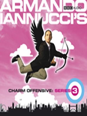 cover image of Armando Iannucci's Charm Offensive, Series 3, Part 1